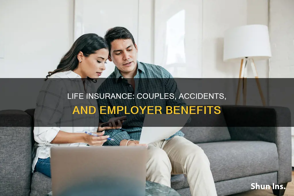 do couples have accidental life insurance with both employers