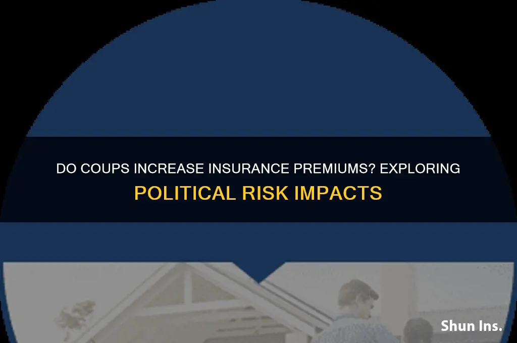 do coups raise insurance