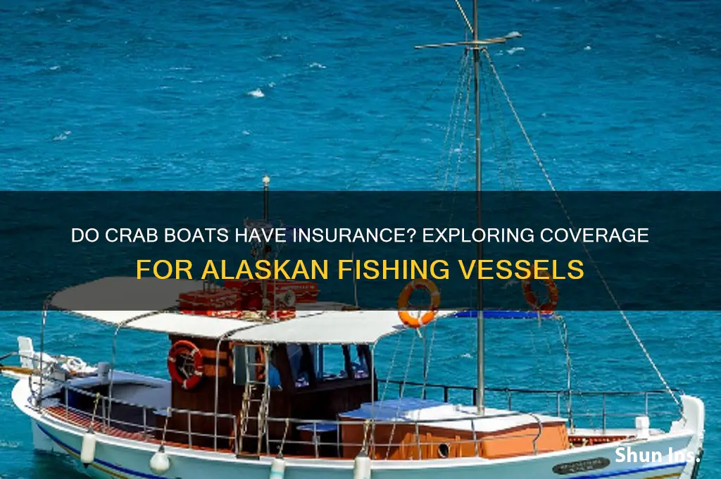do crab boats have insurance