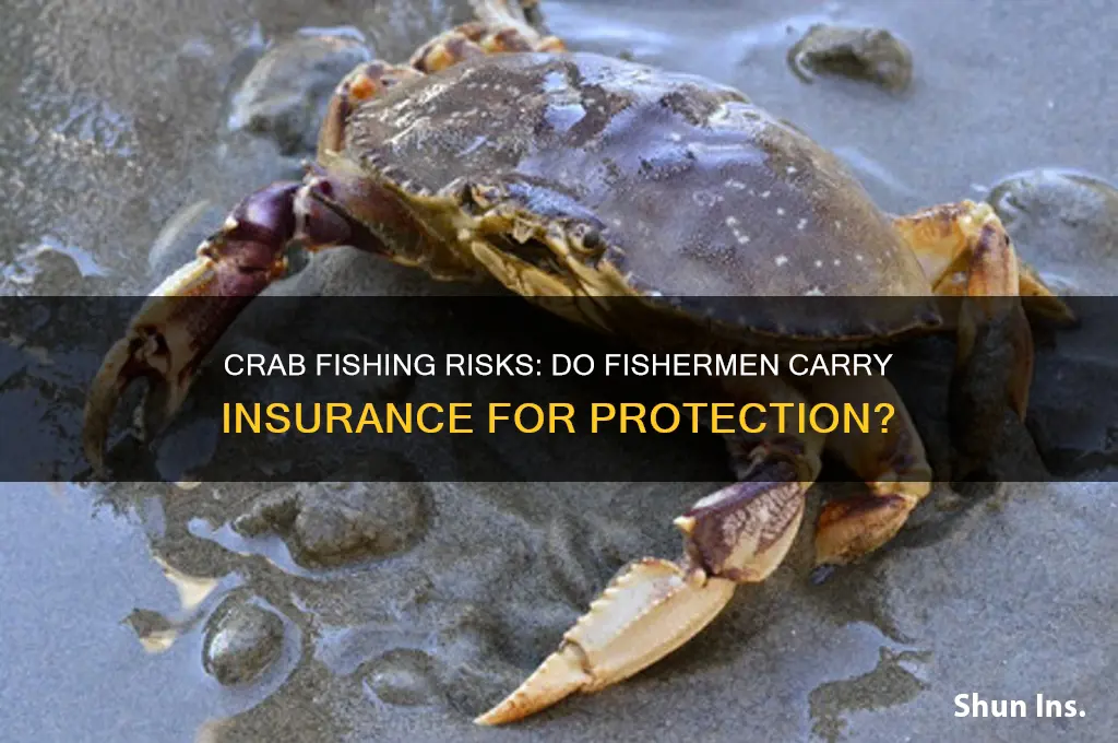 do crab fisherman have insurance