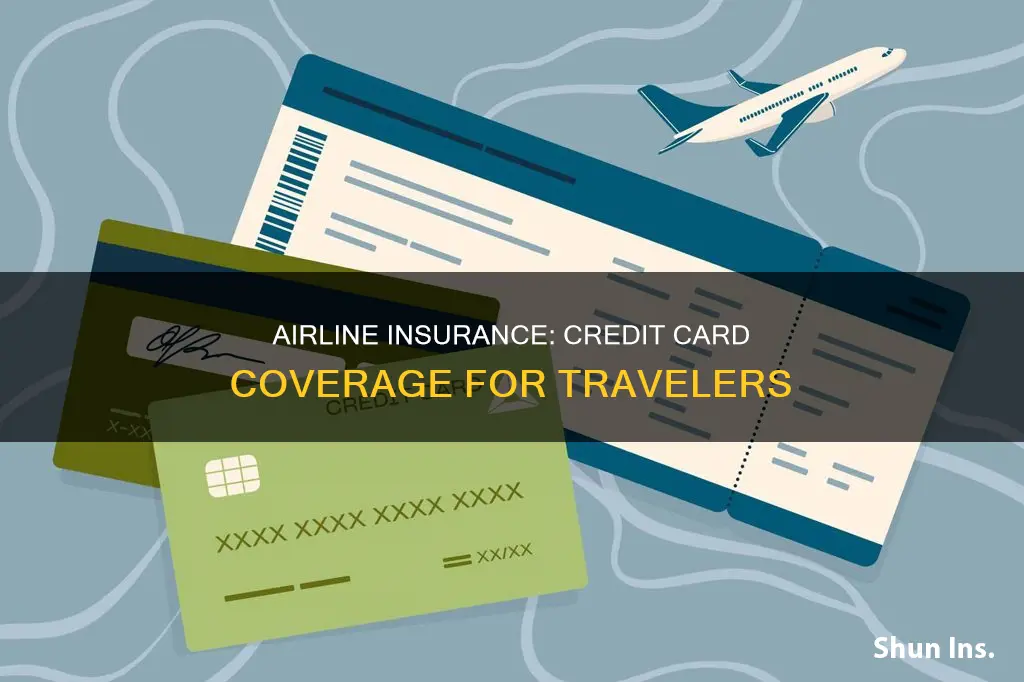 do credit cards have airline life insurance coverage