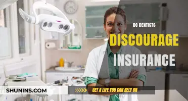 Why Dentists Often Discourage Insurance: Uncovering the Hidden Truth