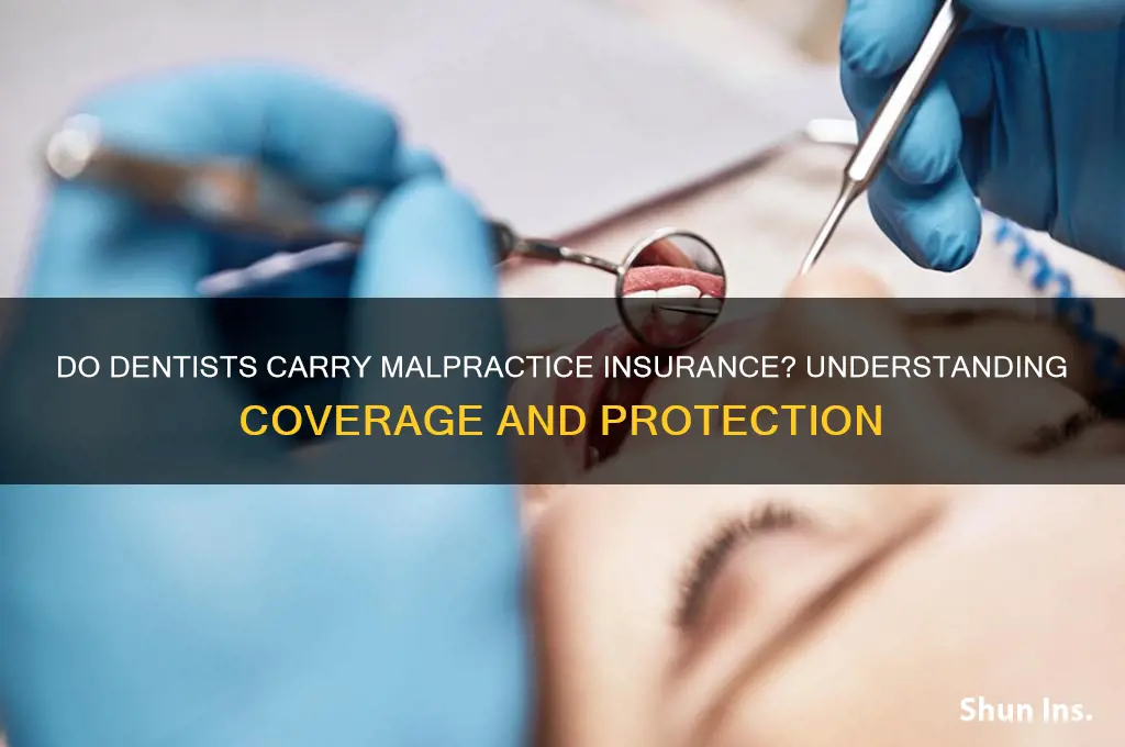 do dentists have malpractice insurance