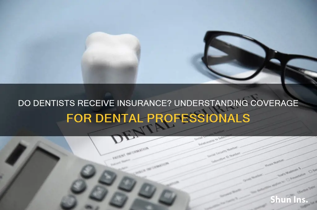 do dentists receive insurance