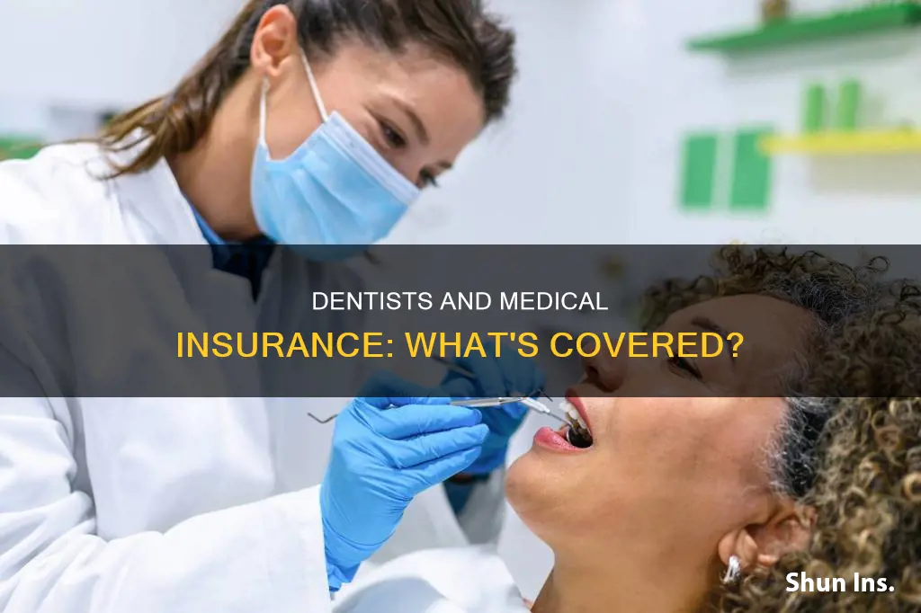 do dentists take medical insurance