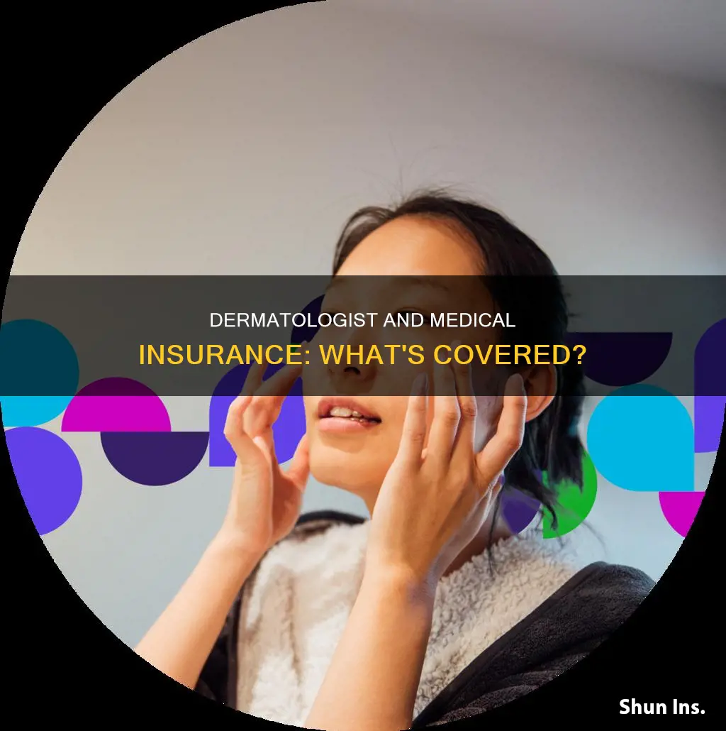 do dermatologist take medical insurance