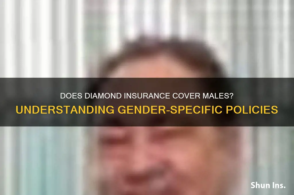 do diamond insurance insure males
