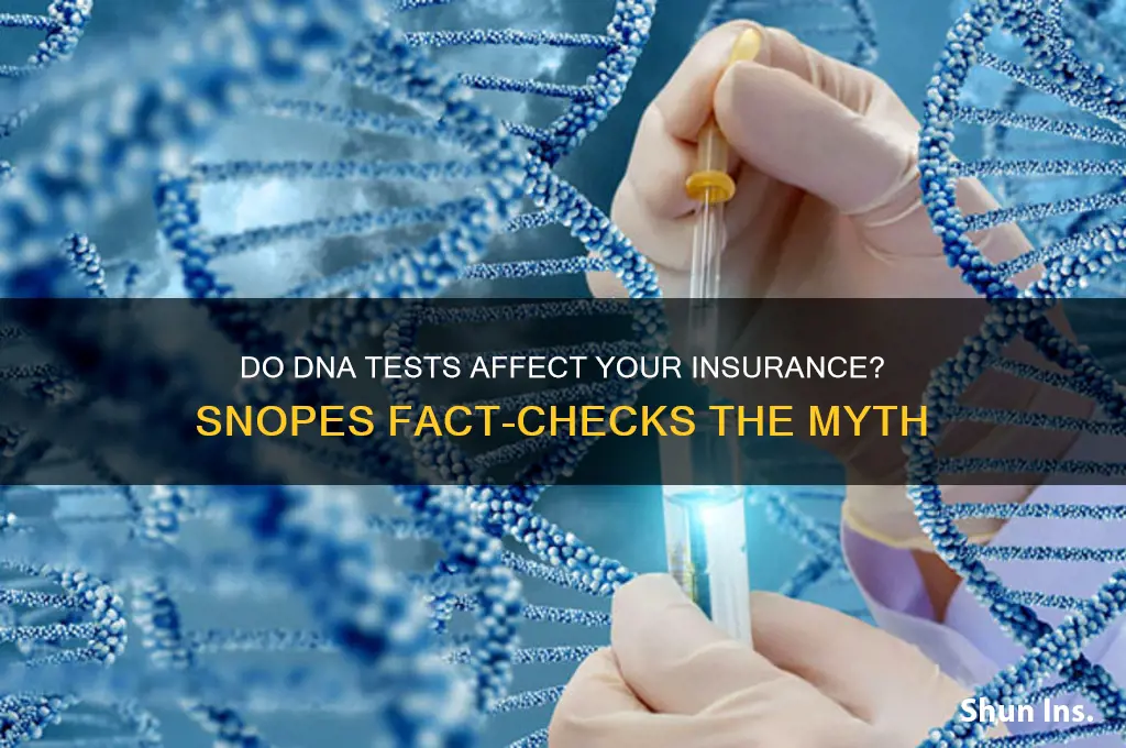 do dna tests hurt your insurance snopes