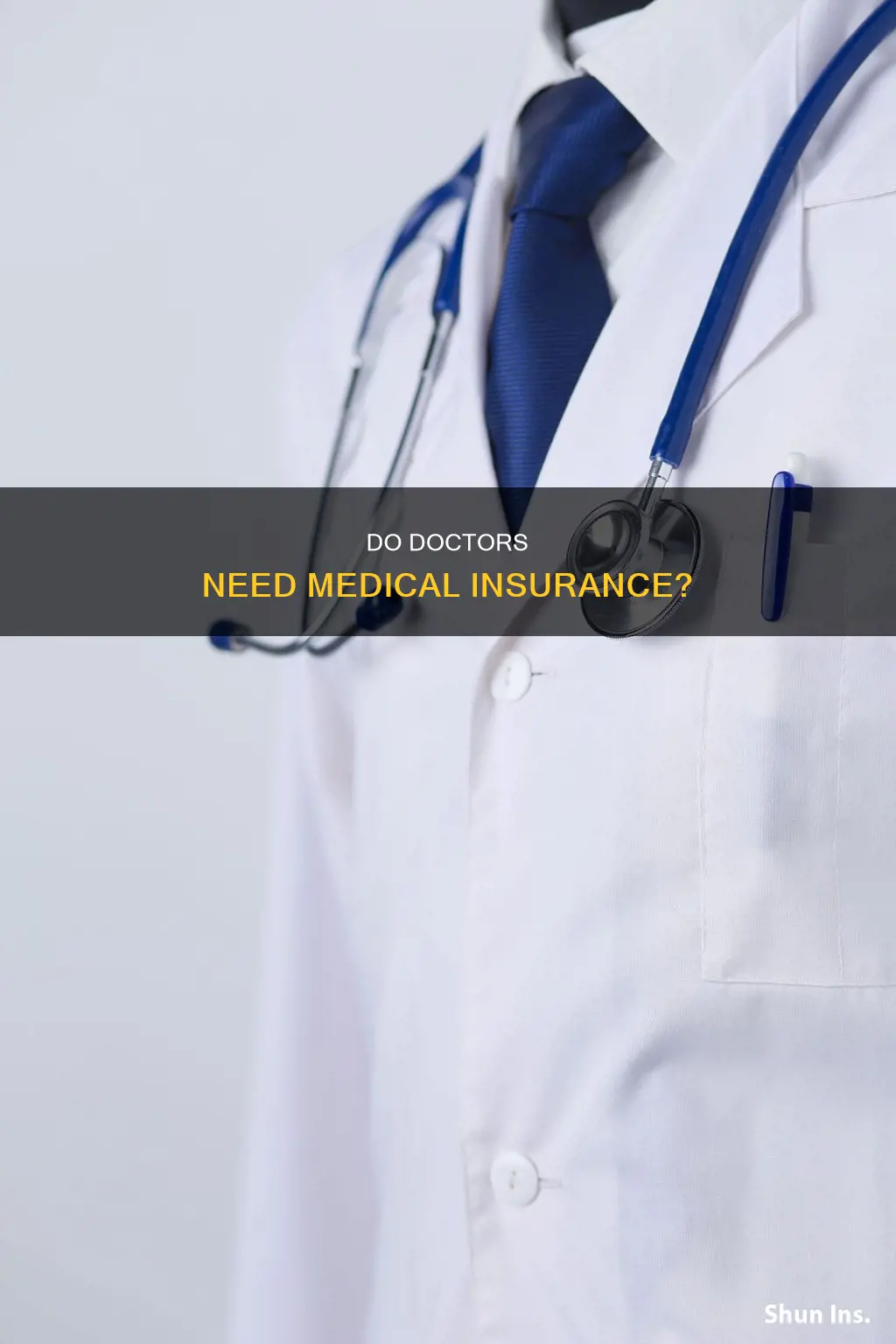 do doctors have medical insurance