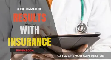Do Doctors Share Your Test Results with Insurance Companies?