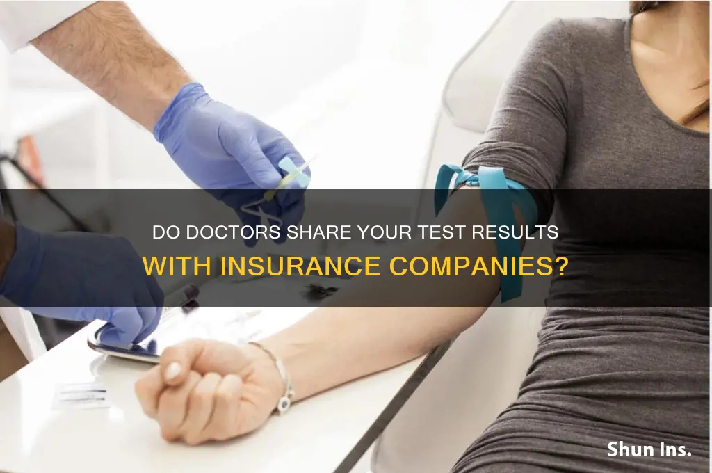 do doctors share test results with insurance