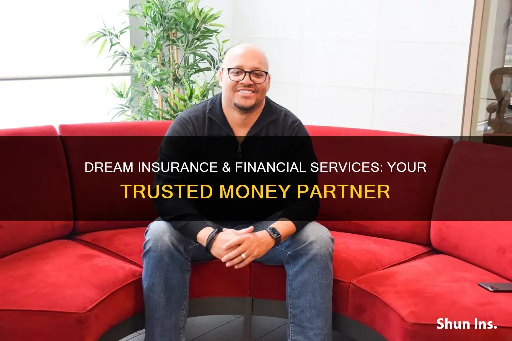 do dream insurance & financial services inc