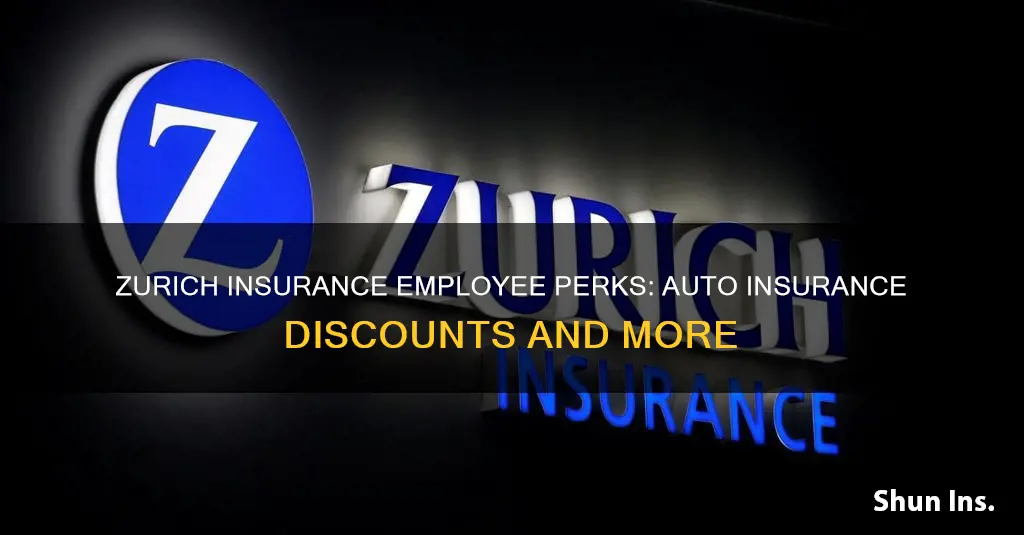 do employees for zurich insurance get discounts on auto insurance