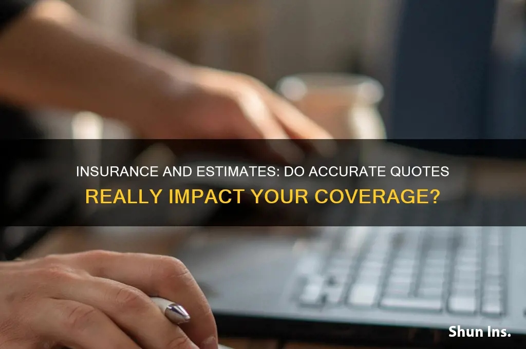 do estimates matter if you have insurance