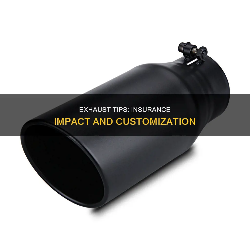 do exhaust tips affect insurance