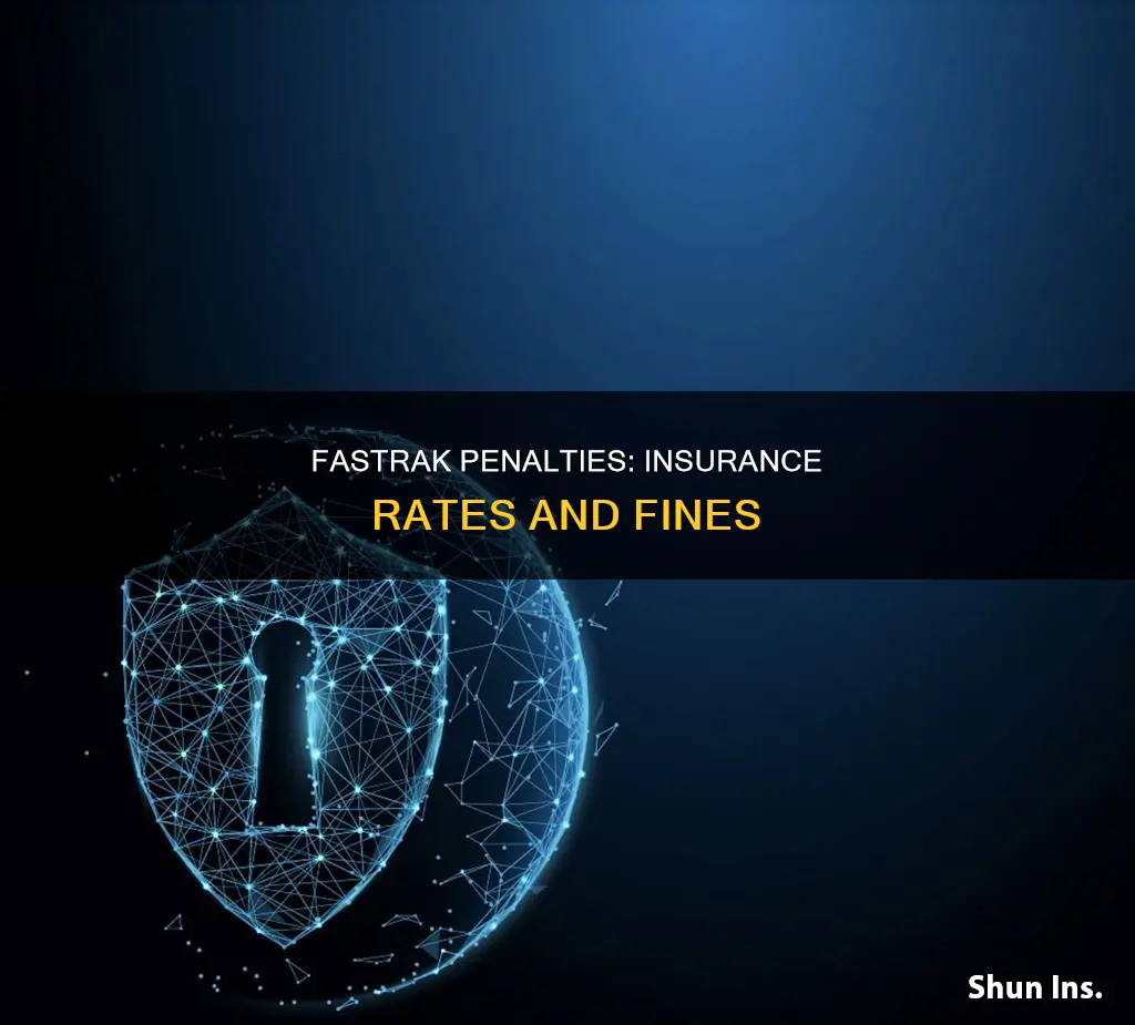 do fastrak penalties affect insurance rates