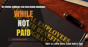 Federal Workers' Healthcare Insurance: Paid or Unpaid?