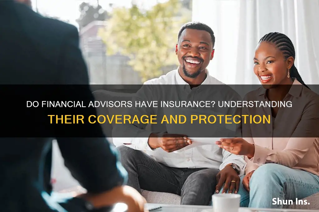 do financial advisors have insurance