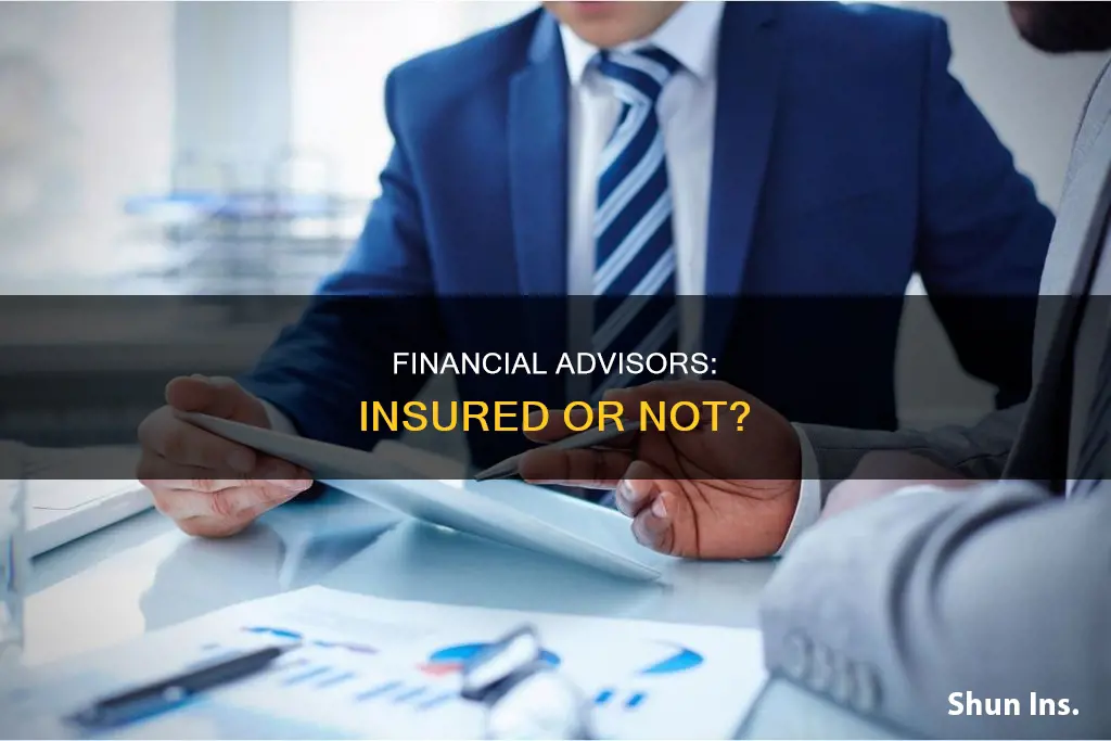 do financial advisors have to carry insurance