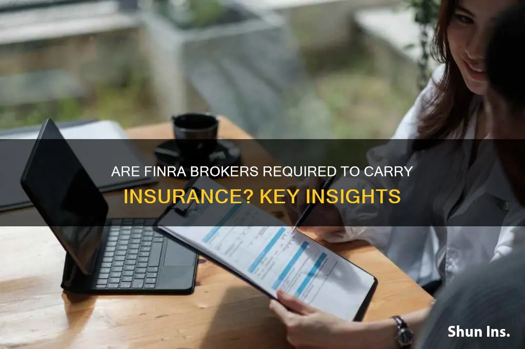 do finra brokers have to be insured