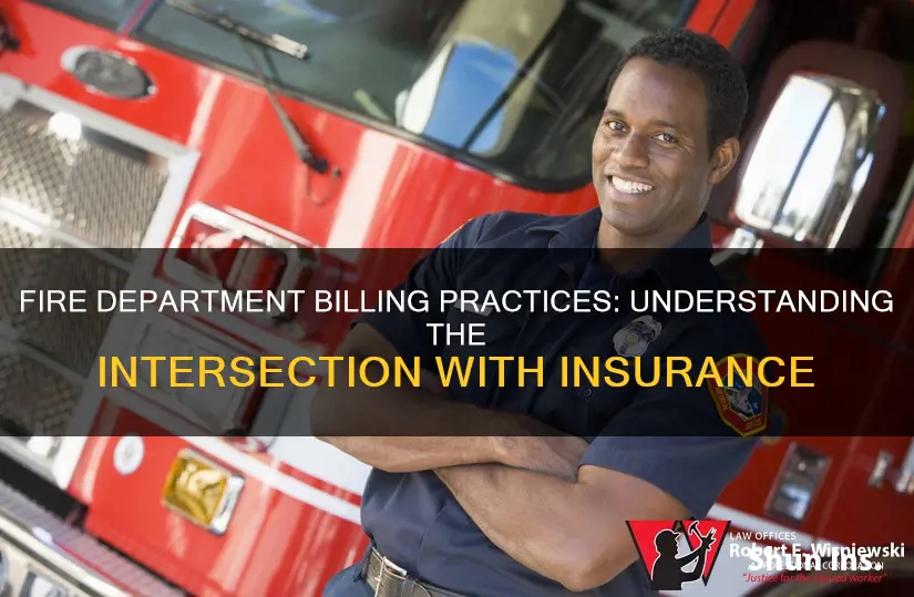 do fire departments bill insurance