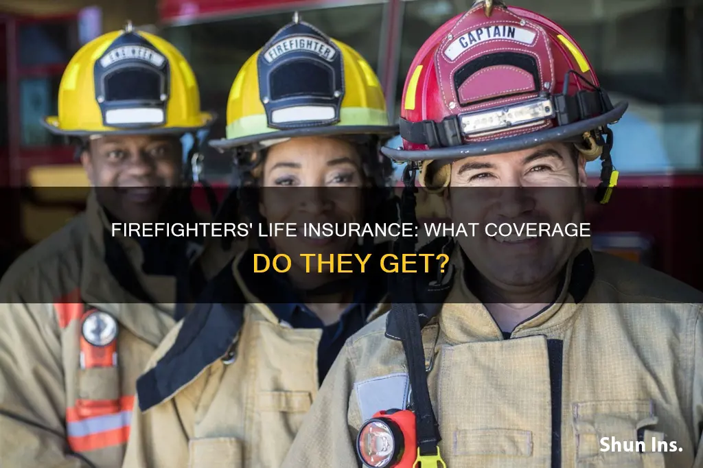 do firefighters have life insurance