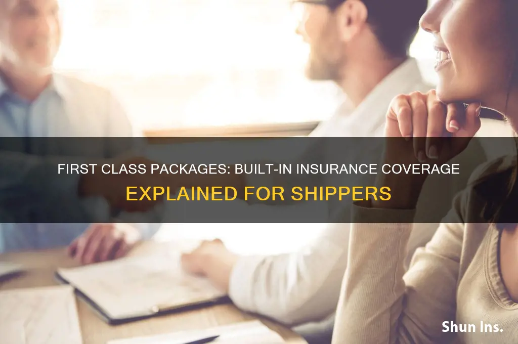 do first class packages come with insurance