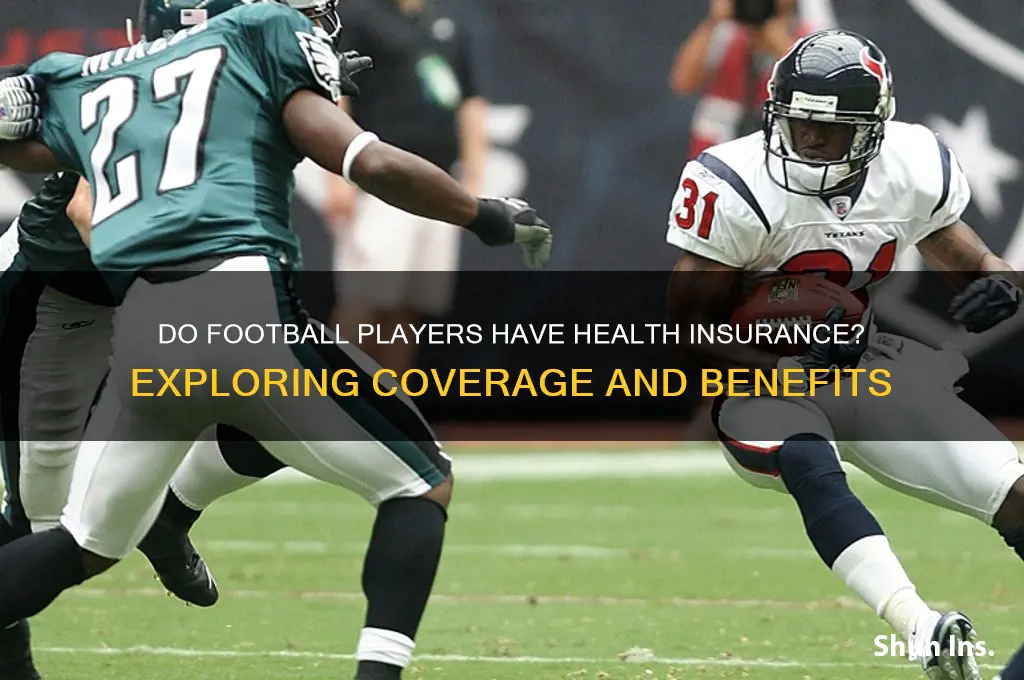 do football players have health insurance