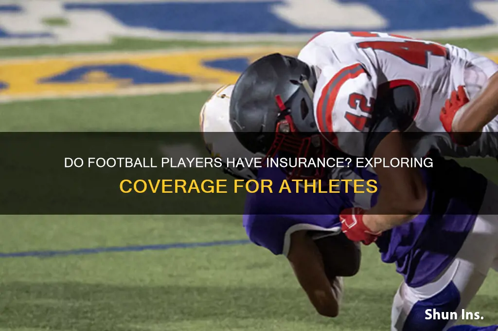 do football players have insurance