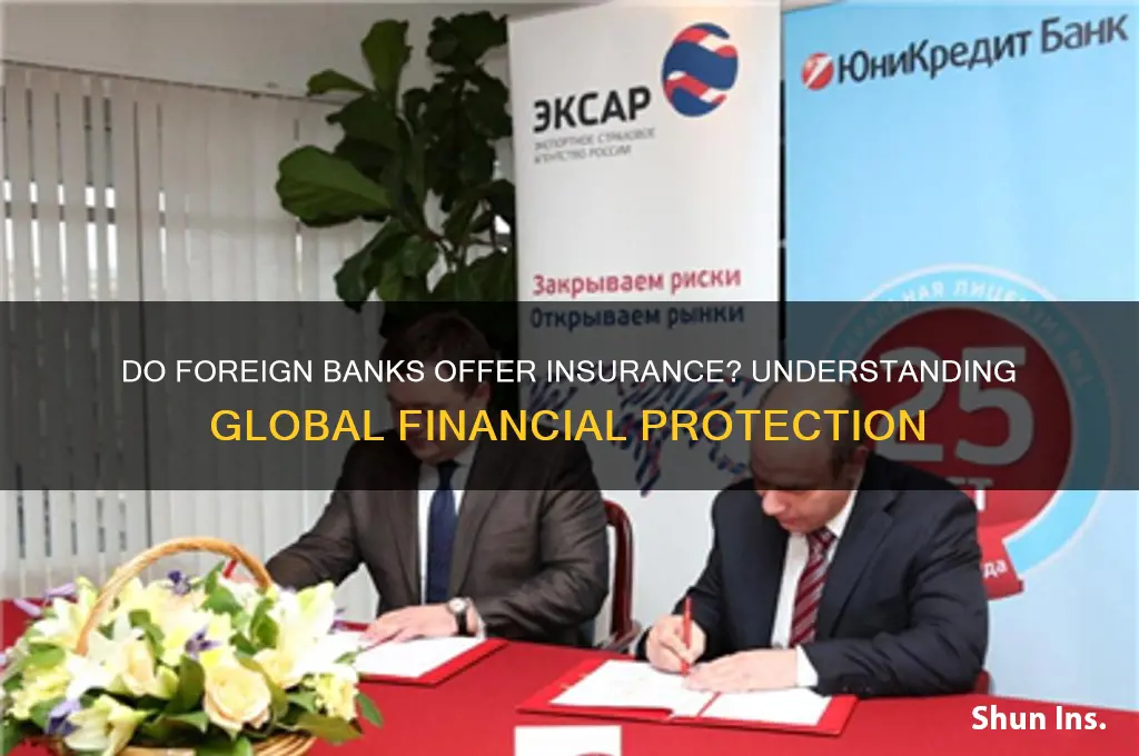 do forein bankd have insurance