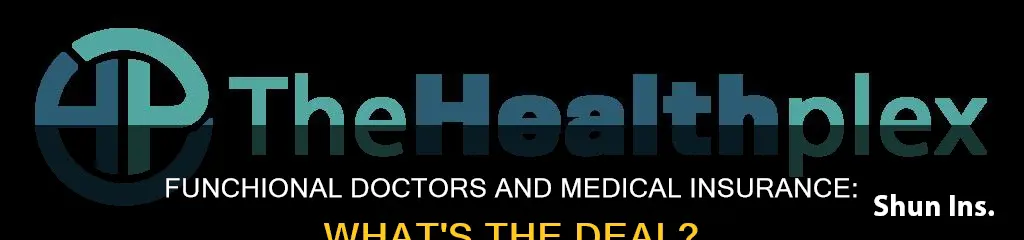 do funchional doctors take medical insurance