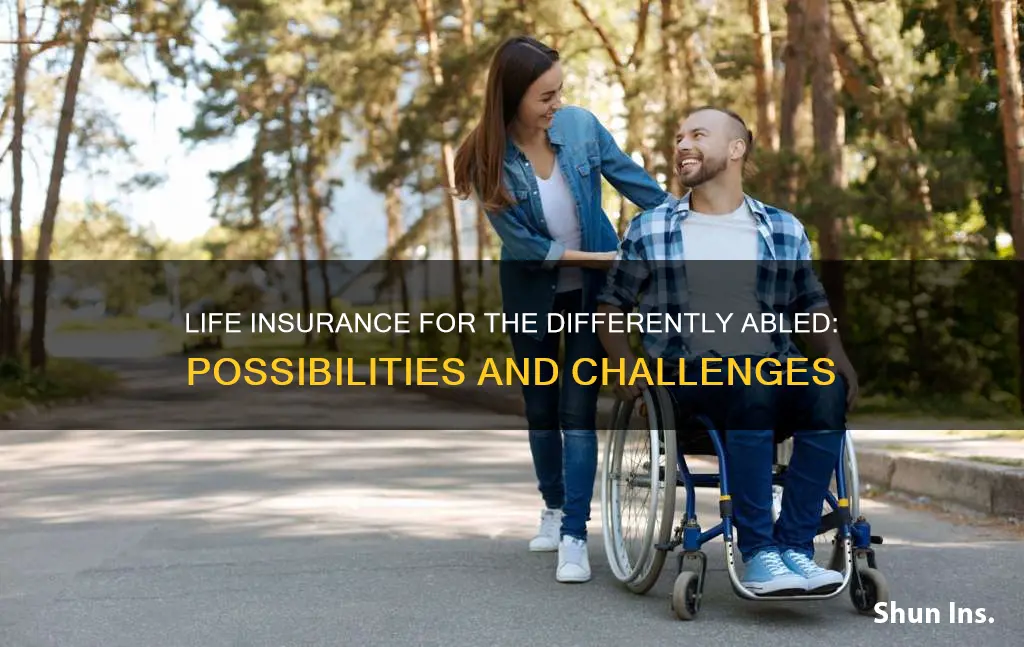 do handicap people get life insurance