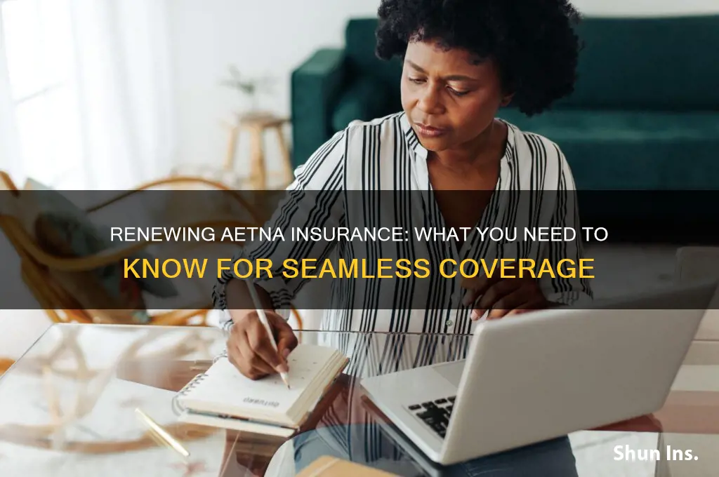 do have renew aetna insurance