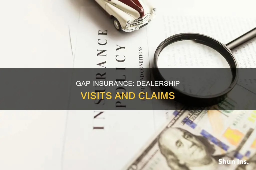 do have to go to a dealership with gap insurance