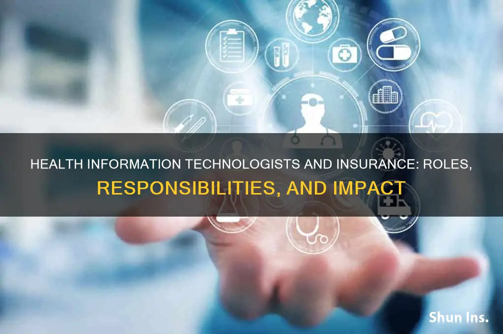 do health information technologist do insurance