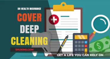 Does Health Insurance Cover Deep Cleaning? What You Need to Know