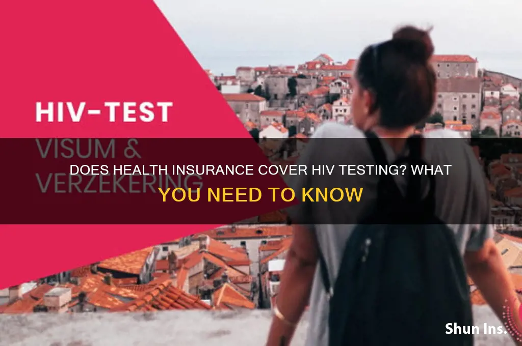 do health insurance cover hiv testing
