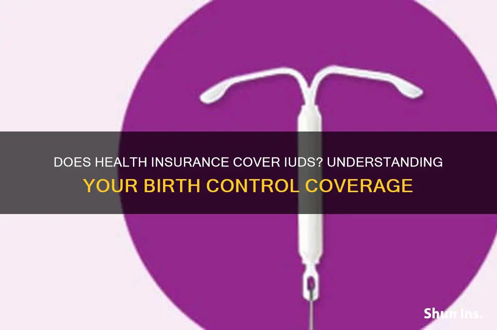 do health insurance cover iud