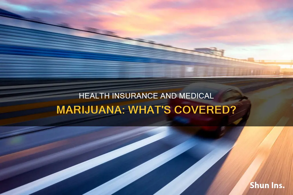 do health insurance cover medical marihuana