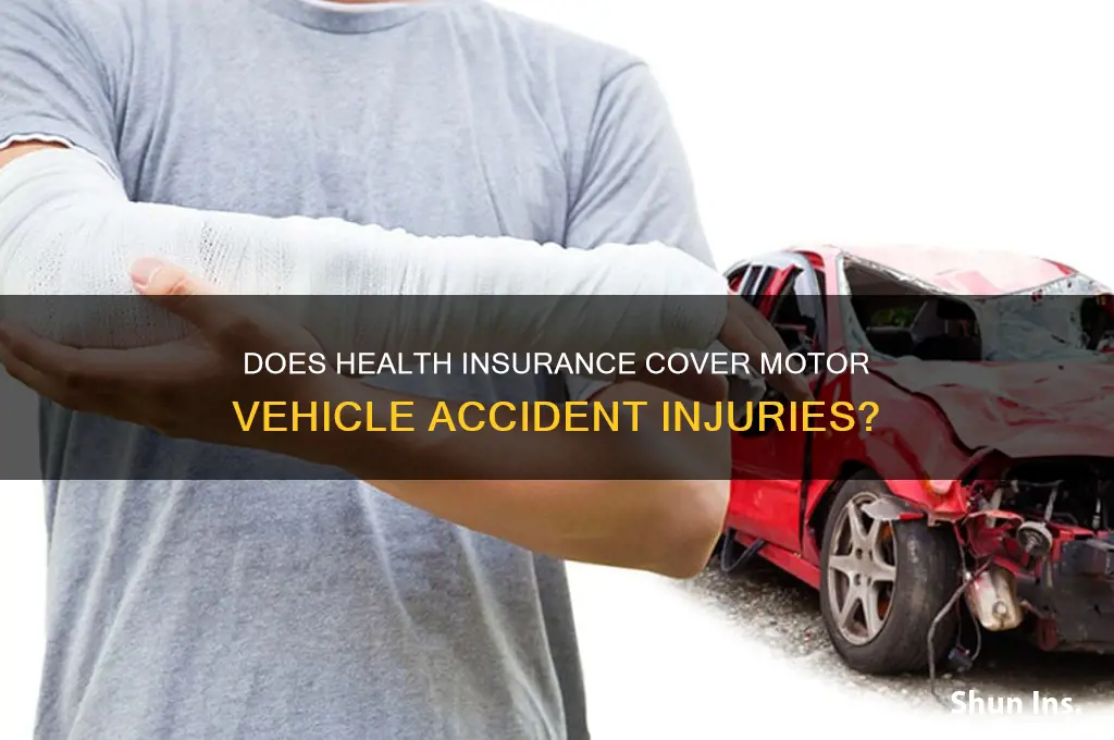 do health insurance cover motor vehicle accidents