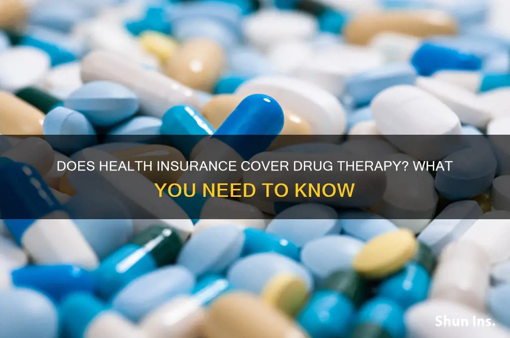 do health insurances cover drug therapy