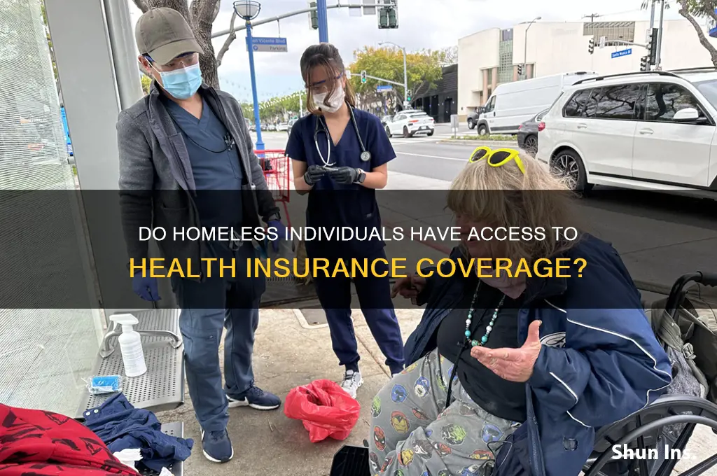 do homeless have health insurance