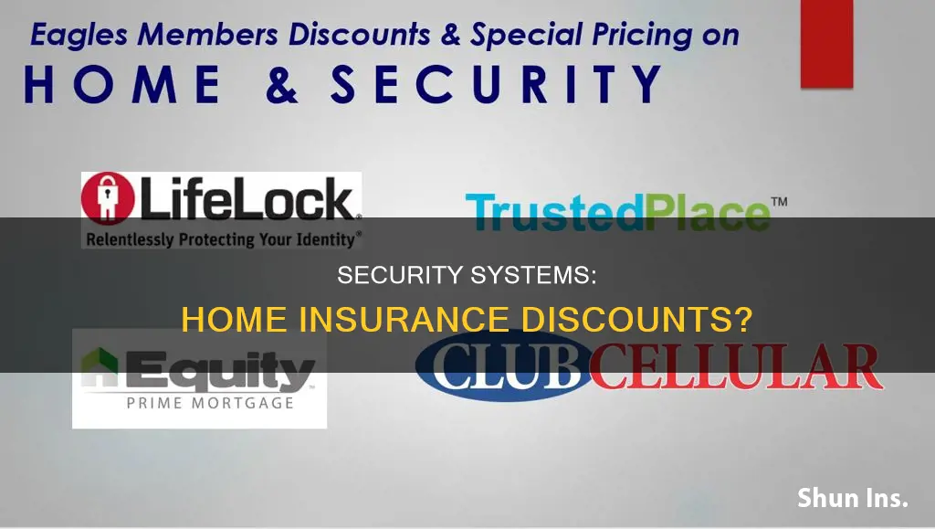 do homeowners insurance giv discounts for security system