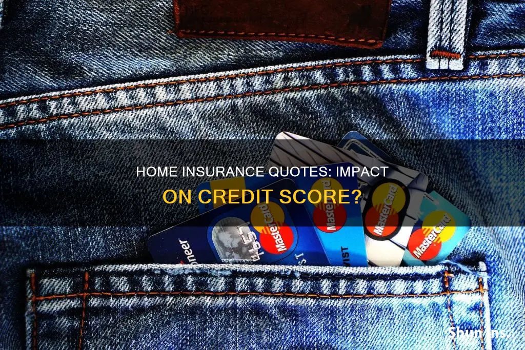 do homeowners insurance quotes affect credit score