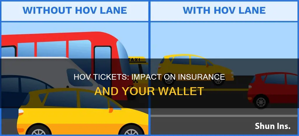 do hov tickets affect insurance