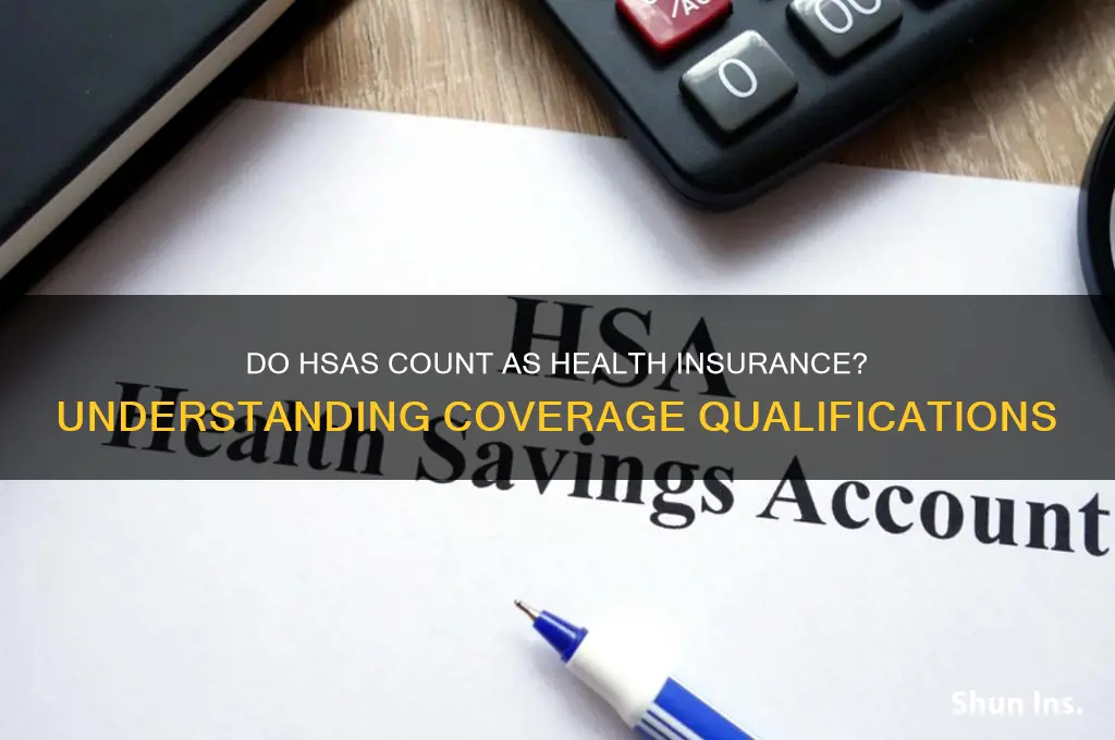 do hsa qualify as having health insurance