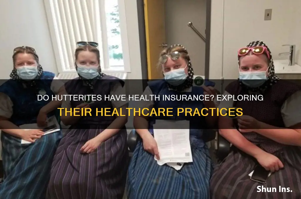 do hutterites have health insurance