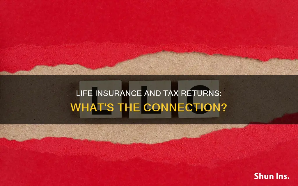 do I add life insurance in my tax return