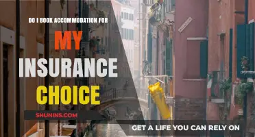 Should You Book Accommodation for Your Insurance Choice? Key Considerations