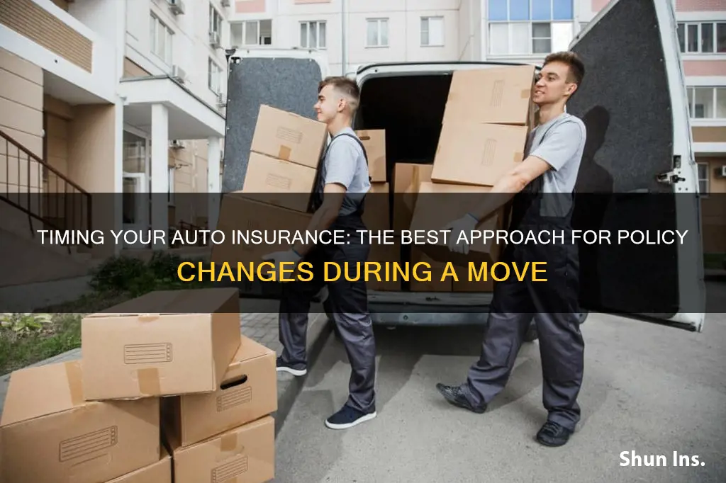 do I change auto insurance before or after a move